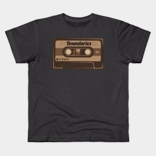 Boundaries / Cassette Tape Style Kids T-Shirt